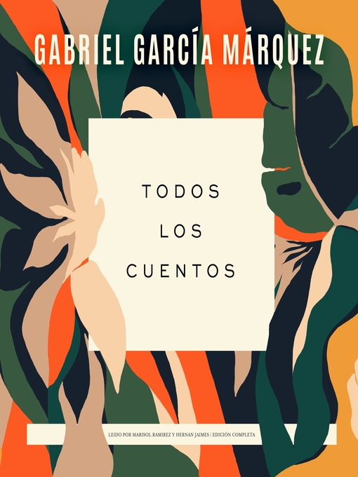 Title details for Todos los cuentos by Gabriel García Márquez - Available